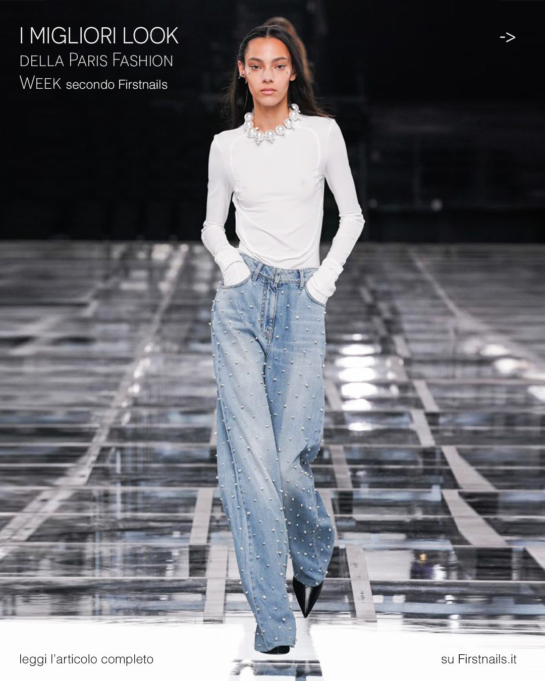 I MIGLIORI LOOK DELLA PFW secondo Firstnails